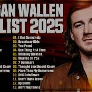 Morgan Wallen Playlist