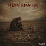 Bonepath Unrecorded Presence