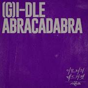 I Dle Abracadabra