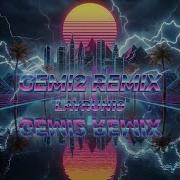 Gemi2 Remix