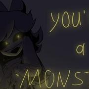 You Re Monster Haha