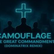 Camouflage The Great Commandment Remixes