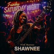 Funky Saturday Night Shawnee Jayd