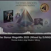 Thomas Anders Sings Modern Talking Dj Mix 2025