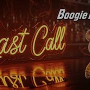 Highway Boogie Last Call Revelation