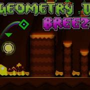 Geometry Dash Breez 3 Уровень