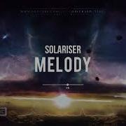 Solariser Melody Online Release