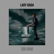 Cure Lady Gaga