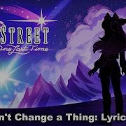 Wouldn T Change A Thing Lyrics