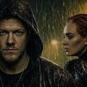 Adele Ft Imagine Dragons Love That Refuses To Break Insirpad