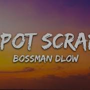 Bossman Dlow Mr Pot Scraper