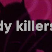 Lady Killers Ii Slowed Remix