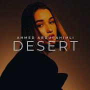 Ahmed Abdurahimli Desert