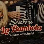 Scafra La Bambola