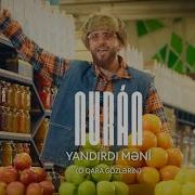Yandırdı Məni O Qara Gözlərin Nuran
