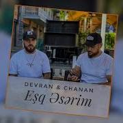Devran Chanan Eşq Əsərim