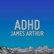 James Arthur Adhd 28Lyrics 29