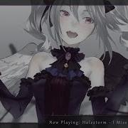 Nightcore I Miss The Misery