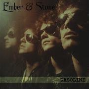 Ember Stone Gasoline