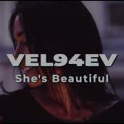 She S Beautiful Vel94Ev