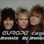 Europe Carrie Remix Dj Dmax