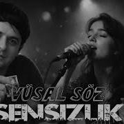Vusal Soz Sensizlik 2026