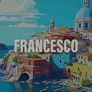 Francesco Remix