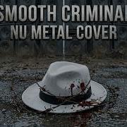 Smooth Criminal Aggresive