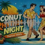 Coconut Rhythm Night Tropical 1950S Rock N Roll Beach Dance