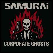 Samurai Corporate Ghosts