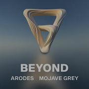 Arodes X Mojave Grey Beyond