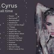 Miley Cyrus Playlist