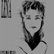 Lena Run To Me