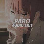 Nej Paro Edit Audio