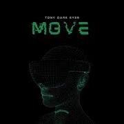 Tony Dark Eyes Move Games