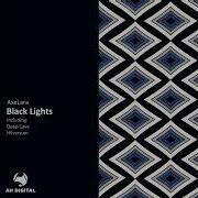 Axelara Black Lights Original Mix