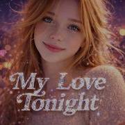 Remiwish My Love Tonight