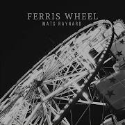 Ferris Wheel New Mats Raynard