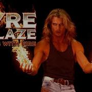 Fyre Ablaze Playing With Fire