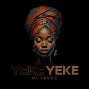 Octavee Yeke Yeke
