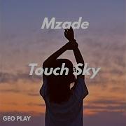 Mzade Touch Sky