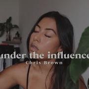 Under The Influence Female Cover