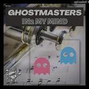 Get Outta My Mind Ghostmasters