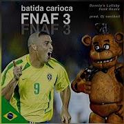 Batida Carioca Do Fnaf