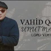 Vahid Qedim Unutmadim