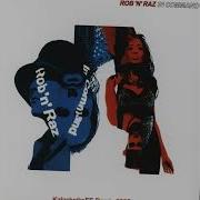 Rob N Raz Remix
