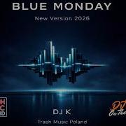 Blue Monday 2026 Remix