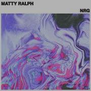 Nrg Matty Ralph