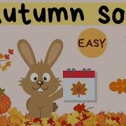 Autumn Songs For Kids