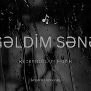 Geldim Sene